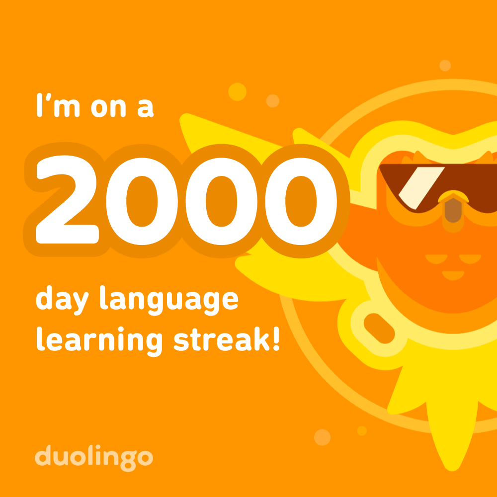 I'm on a 2000 day language learning streak